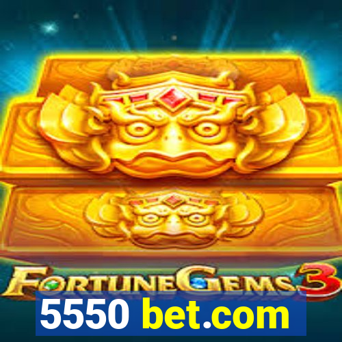 5550 bet.com